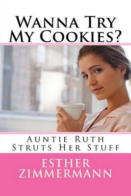 Book cover for Wanna Try My Cookies?