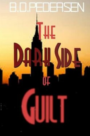 Cover of The Dark Side of Guilt