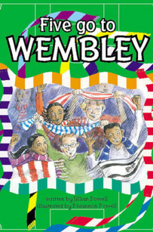 Cover of Five go to Wembley Info Trail Competent Book 9