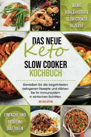 Cover of Das neue Keto Slow Cooker Kochbuch