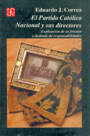 Cover of El Partido Catolico Nacional y Sus Directores