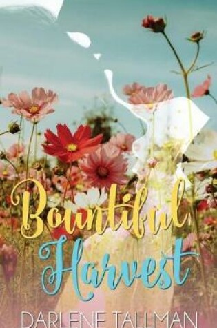 Cover of Bountiful Harvest