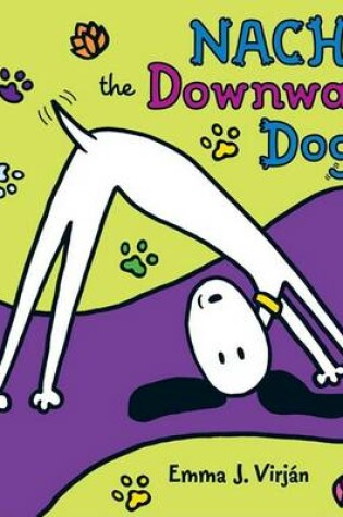 Cover of Nacho the Downward Dog
