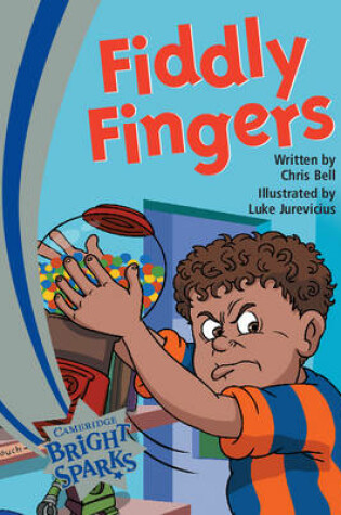 Cover of Bright Sparks: Fiddly Fingers