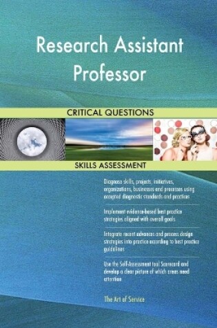 Cover of Research Assistant Professor Critical Questions Skills Assessment