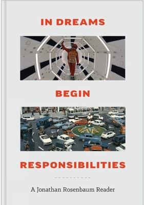 Book cover for In Dreams Begin Responsibilities: 50 Years of Collected Writings