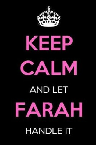 Cover of Keep Calm and Let Farah Handle It