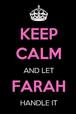 Book cover for Keep Calm and Let Farah Handle It