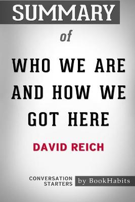 Book cover for Summary of Who We Are And How We Got Here by David Reich