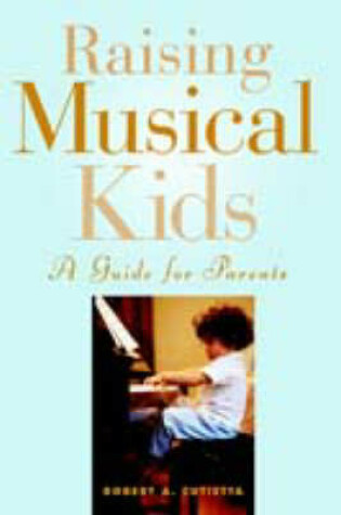 Cover of Raising Musical Kids