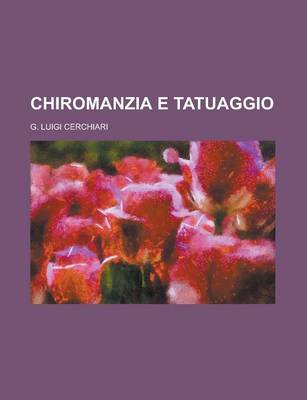 Book cover for Chiromanzia E Tatuaggio