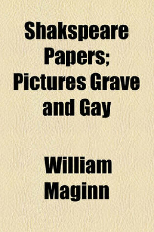 Cover of Shakspeare Papers; Pictures Grave and Gay