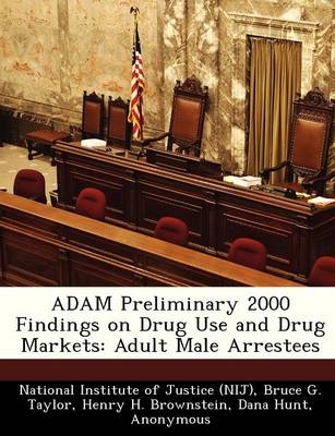 Book cover for Adam Preliminary 2000 Findings on Drug Use and Drug Markets