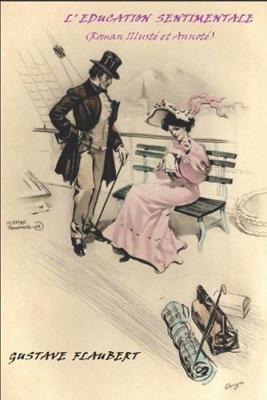 Book cover for L'Education Sentimentale (Illustre et Annote)