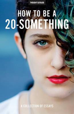 Book cover for How To Be A 20-Something