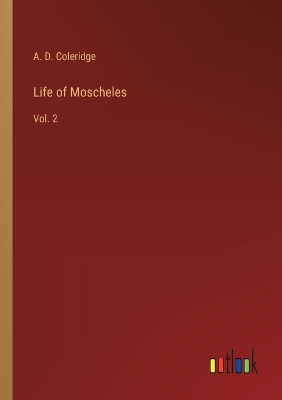 Book cover for Life of Moscheles