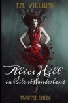 Book cover for Alice Hill in Silent Wonderland