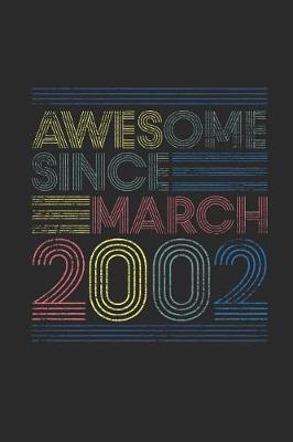 Book cover for Awesome Since March 2002