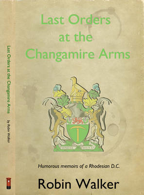 Book cover for Last Orders at the Changamire Arms