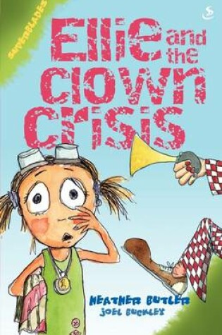 Cover of Ellie and the Clown Crisis