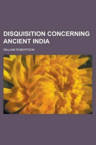 Cover of Disquisition Concerning Ancient India