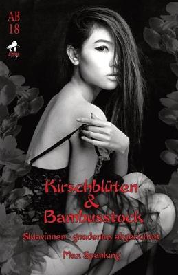 Cover of Kirschblüten & Bambusstock