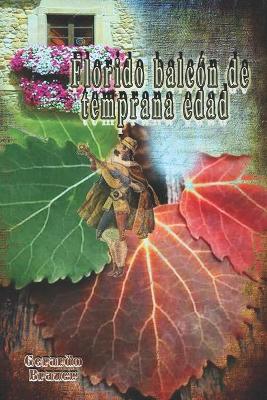 Book cover for Florido balcón de temprana edad