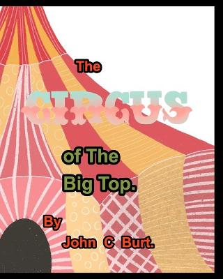 Book cover for The Circus of The Big Top.