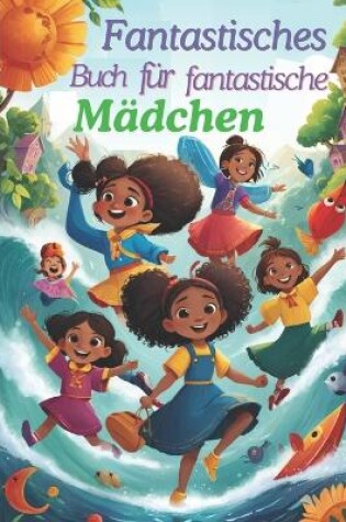 Cover of Fantastisches Buch für fantastische Mädchen