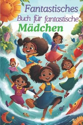 Book cover for Fantastisches Buch für fantastische Mädchen