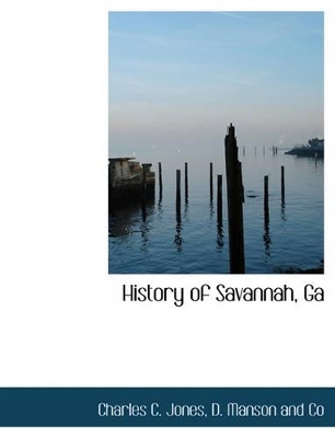 Book cover for History of Savannah, Ga