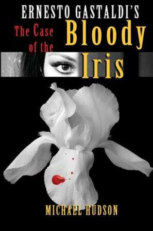 Cover of The Case of the Bloody Iris