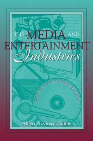 Cover of The Media and Entertainment Industries