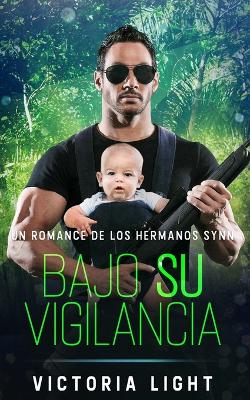 Cover of Bajo Su Vigilancia