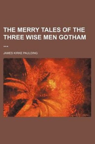 Cover of The Merry Tales of the Three Wise Men Gotham