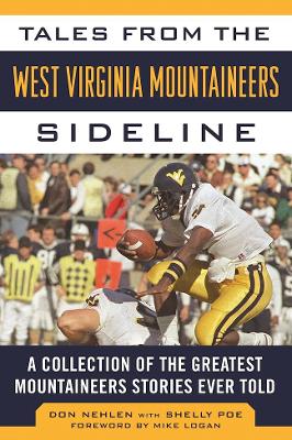 Book cover for Tales from the West Virginia Mountaineers Sideline