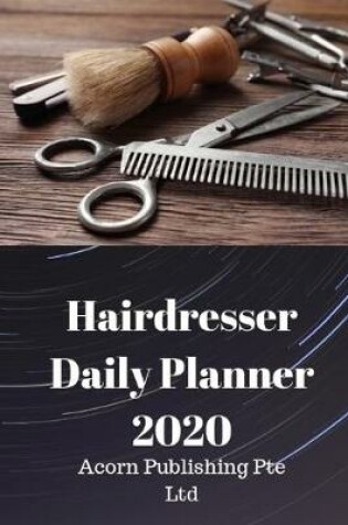 Cover of Hairdresser Daily Planner 2020