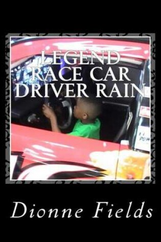 Cover of Legend Race Car Driver Rain.