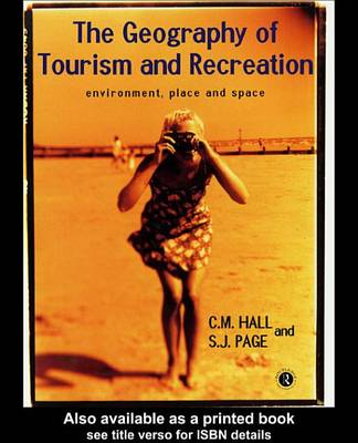 Book cover for The Geography of Tourism and Recreation