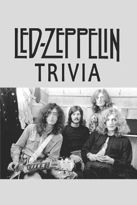 Book cover for Led Zeppelin Trivia