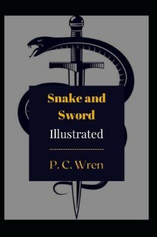 Cover of Snake and Sword Illustrated