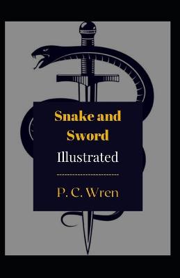 Book cover for Snake and Sword Illustrated