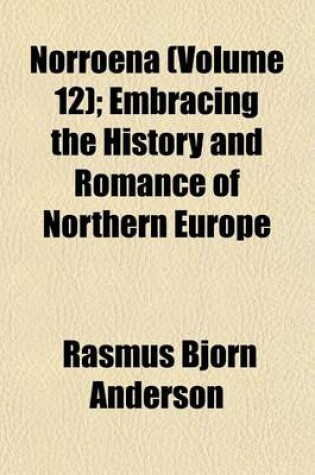 Cover of Norroena (Volume 12); Embracing the History and Romance of Northern Europe