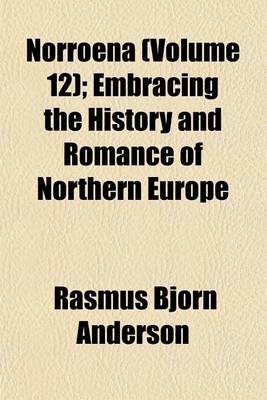 Book cover for Norroena (Volume 12); Embracing the History and Romance of Northern Europe