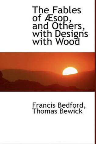 Cover of The Fables of Sop, and Others, with Designs with Wood
