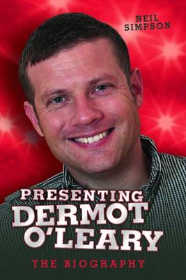 Book cover for Presenting Dermot O'Leary