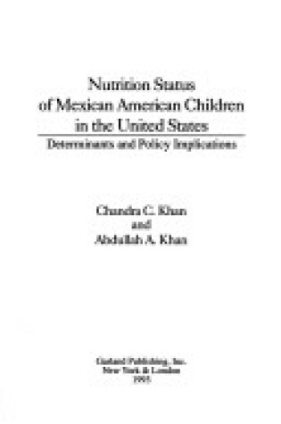 Cover of Nutrition Status of Mexican American Children in the United States