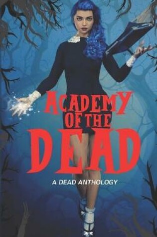 Cover of Academy of the Dead
