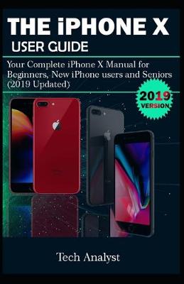 Book cover for The iPhone X User Guide
