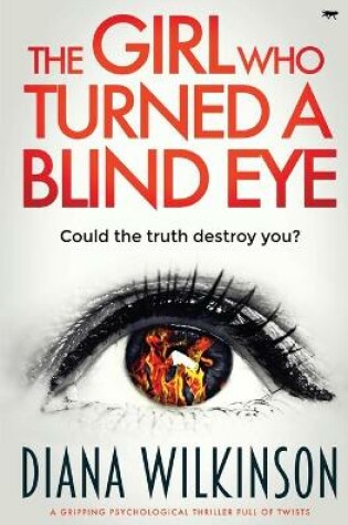 Cover of The Girl Who Turned A Blind Eye